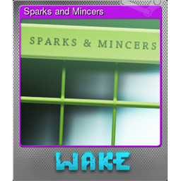 Sparks and Mincers (Foil)