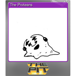 The Proteans (Foil)