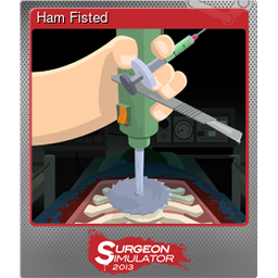 Ham Fisted (Foil)