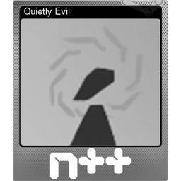 Quietly Evil (Foil)