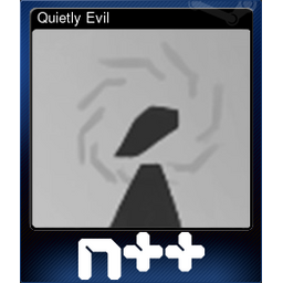 Quietly Evil