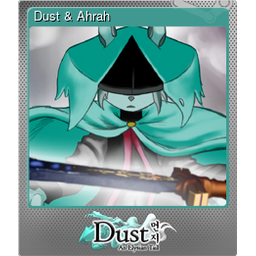 Dust & Ahrah (Foil)