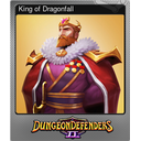King of Dragonfall (Foil)