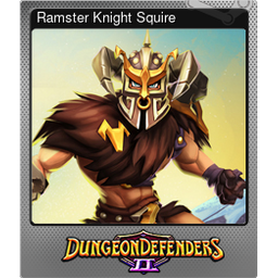 Ramster Knight Squire (Foil)