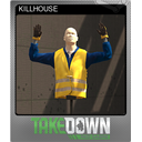 KILLHOUSE (Foil)