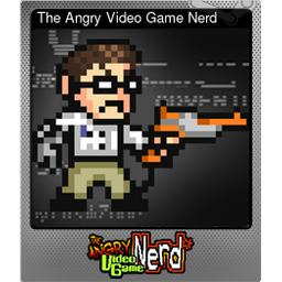The Angry Video Game Nerd (Foil)