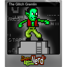 The Glitch Gremlin (Foil)