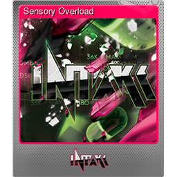 Sensory Overload (Foil)