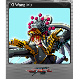 Xi Wang Mu (Foil)