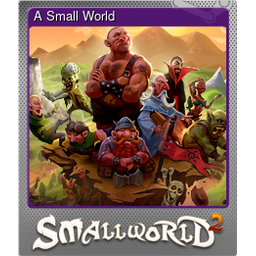 A Small World (Foil)