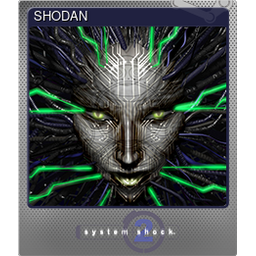 SHODAN (Foil Trading Card)