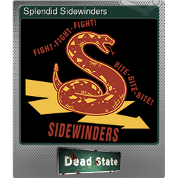 Splendid Sidewinders (Foil)