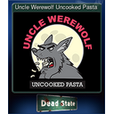 Uncle Werewolf Uncooked Pasta