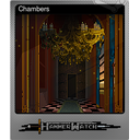 Chambers (Foil Trading Card)