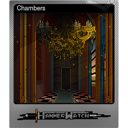 Chambers (Foil Trading Card)