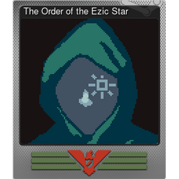 The Order of the Ezic Star (Foil)