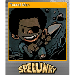 Tunnel Man (Foil)