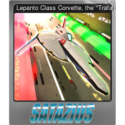 Lepanto Class Corvette, the "Trafalgar" (Foil)