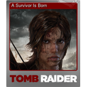A Survivor Is Born (Foil Trading Card)