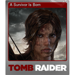 A Survivor Is Born (Foil Trading Card)