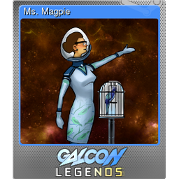 Ms. Magpie (Foil)