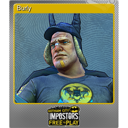 Burly (Foil)