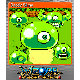 Daddy Slime (Foil)