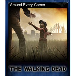 Around Every Corner (Trading Card)