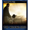 Starved For Help (Trading Card)