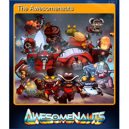 The Awesomenauts (Trading Card)