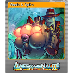 Vinnie & Spike (Foil)