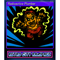 Radioactive Plumber