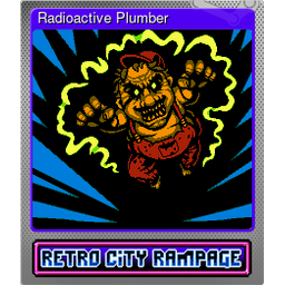 Radioactive Plumber (Foil)