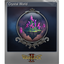 Crystal World (Foil)