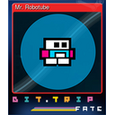 Mr. Robotube