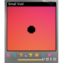 Small Void (Foil)