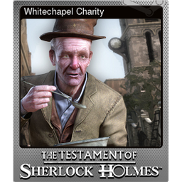 Whitechapel Charity (Foil)