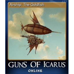 Airship: The Goldfish