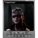 Copperhead (Foil)