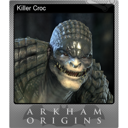 Killer Croc (Foil)