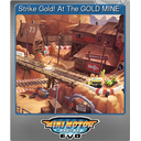 Strike Gold! At The GOLD MINE (Foil)