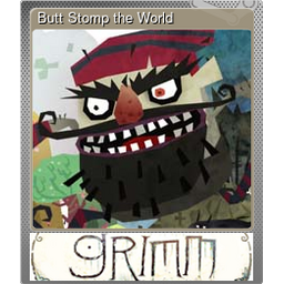 Butt Stomp the World (Foil)