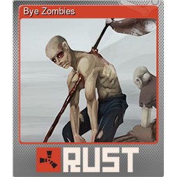 Bye Zombies (Foil)