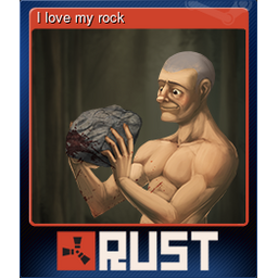 I love my rock (Trading Card)