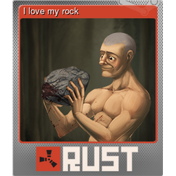 I love my rock (Foil Trading Card)