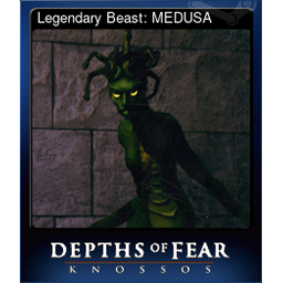 Legendary Beast: MEDUSA