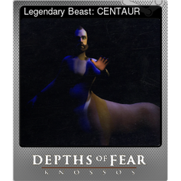 Legendary Beast: CENTAUR (Foil)