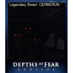 Legendary Beast: CERBERUS