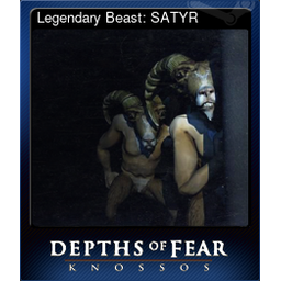 Legendary Beast: SATYR