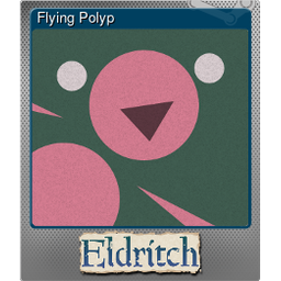 Flying Polyp (Foil)